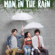 Chàng Trai Trong Mưa - Man In The Rain 