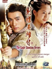 Anh Hùng Xạ Điêu 2008-Legend Of The Condor Heroes 