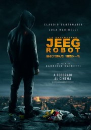 Jeeg Siêu Năng-They Call Me Jeeg Robot 