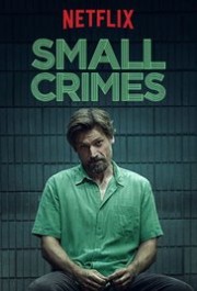 Vòng Xoáy Thiện Ác - Small Crimes 