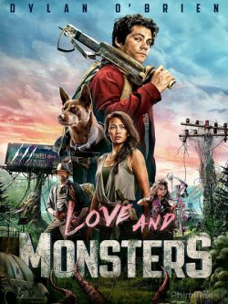 Tình Yêu Và Quái Vật-Love and Monsters