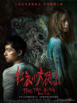 Váy Đỏ Đẫm Máu 3: Cá Mặt Quỷ-The Tag Along 3: The Devil Fish