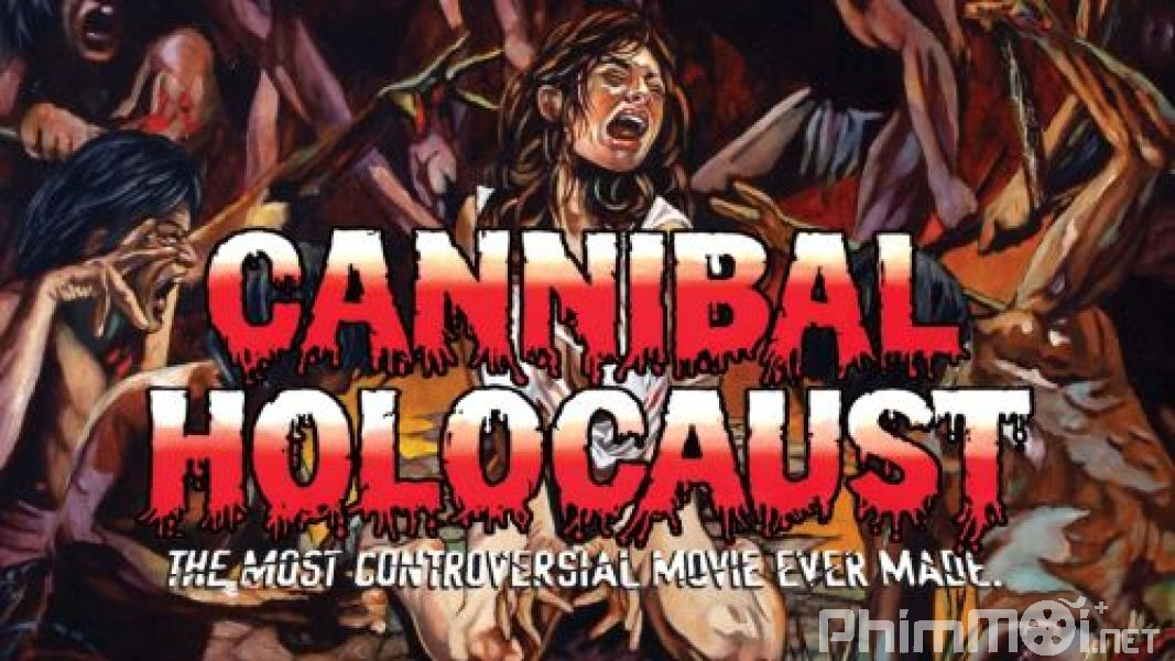 Bộ Tộc Ăn Thịt Người-Cannibal Holocaust